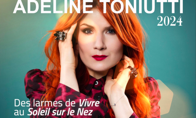 ADELINE TONIUTTI >  VIVRE > UNE ARTISTE COMPLÈTE